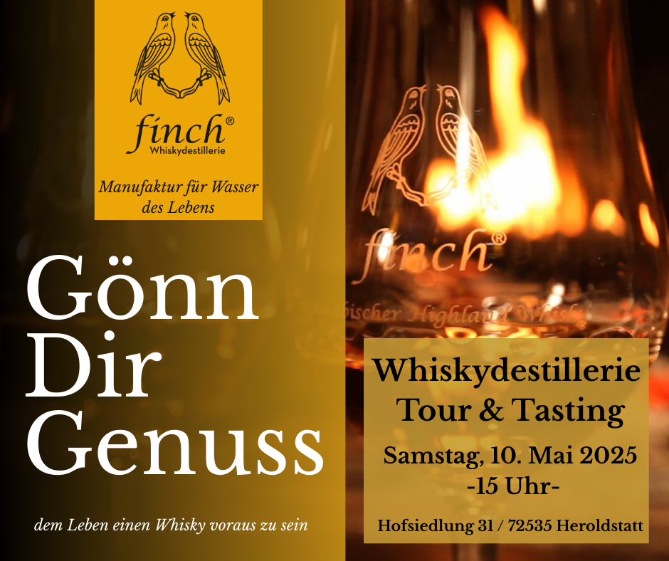 finch® Whisky Destillerie Tour mit Tasting  No. 03  -  Samstag, 10. Mai 2025